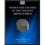 Money and Its Uses in Ancient Greek World