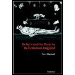 Beliefs and Dead in Reformation England