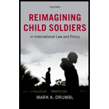 Reimagining Child Soldiers in International Law and