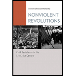 Nonviolent Revolutions Civil Resistance in the Late 20th Century