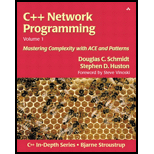 C++ Network Programming  Resolving Complexity Using Ace and Patterns, Volume 1