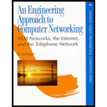 Engineering Approach to Computer Networking  ATM Networks, the Internet, and the Telephone Network