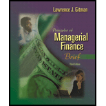 Principles of Managerial Finance, Brief Edition / With CD ROM