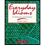 Everyday Idioms for Reference and Practice, Book 1