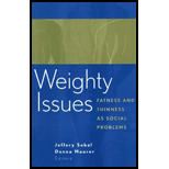 Weighty Issues Fatness and Thinness as Social Problems