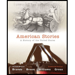 American Stories A History of the United States, Combined Volume  With Access