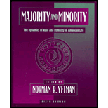 Majority and Minority  The Dynamics of Race and Ethnicity in American Life