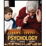 Psychology by Carole Wade, Carol Tavris and Maryanne Garry - ISBN 9780205254316