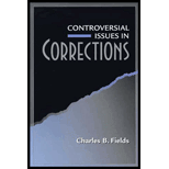 Controversial Issues in Corrections