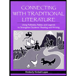 Connecting with Traditional Literature  Using Folktales, Fables and Legends to Strengthen Students Reading and Writing