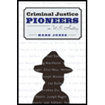 Criminal Justice Pioneers in U. S. History