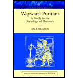 Wayward Puritans  Study in the Sociology of Deviance