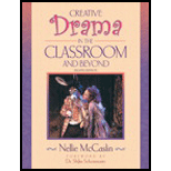 Creative Drama in the Classroom and Beyond