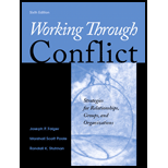 Working Through Conflict  Strategies for Relationships, Groups, and Organizations