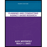 Planning and Conduct. Agency Based Research