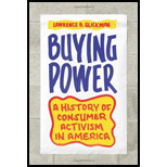 Buying Power A History of Consumer Activism in America