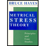 Metrical Stress Theory  Principles and Case Studies