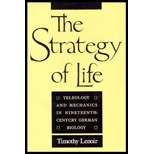 Strategy of Life  Teleology & Mechanics in Nineteenth Century German Biology