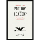 Follow the Leader? How Voters Respond to Politicians Policies and Performance