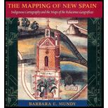 Mapping of New Spain  Indigenous Cartography and the Maps of the Relaciones Geograficas