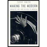 Making the Modern  Industry, Art and Design in America