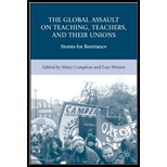 Global Assault on Teaching, Teachers, and their Unions