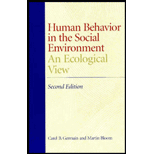 Human Behavior in the Social Environment  An Ecological View