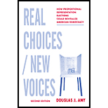 Real Choices / New Voices  How Proportional Representation Elections Could Revitalize American Democracy