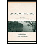 Living with Dying  A Comprehensive Resource for End of Life Care