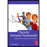 Character Animation Fundamentals Developing Skills for 2D and 3D Character Animation