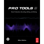 Pro Tools 9 Music Production, Recording, Editing, and Mixing