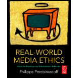 Real World Media Ethics Inside the Broadcast and Entertainment Industries