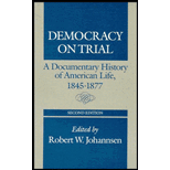 Democracy on Trial  A Documentary History of American Life, 1845 1877