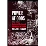 Power at Odds  The 1922 National Railroad Shopmens Strike