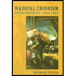 Radical Unionism in the Midwest, 1900 1950