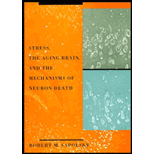 Stress, the Aging Brain, and the Mechanisms of Neuron Death