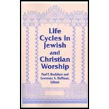 Life Cycles in Jewish and Christian Worship