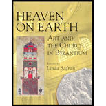 Heaven on Earth  Art and the Church in Byzantium