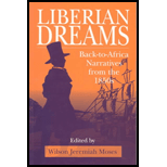 Liberian Dreams  Back To Africa Narratives from the 1850s