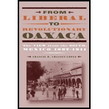 From Liberal to Revolutionary Oaxaca