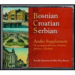 Bosnian, Croatian, Serbian Audio Supplement  To Accompany Bosnian, Croatian, Serbian, a Textbook   6 Audio CDs