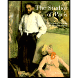 Studios of Paris  The Capital of Art in the Late Nineteenth Century