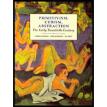 Primitivism, Cubism, Abstraction  The Early Twentieth Century