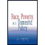 Race, Poverty and Domestic Policy