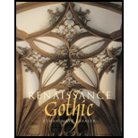 Renaissance Gothic Architecture and the Arts in Northern Europe, 1470 1540