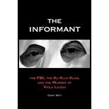 Informant The FBI, the Ku Klux Klan, and the Murder of Viola Liuzzo