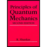 Principles of Quantum Mechanics