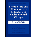 Biomonitors and Biomarkers as Indicators