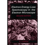 Electron Energy Loss Spectroscopy in the Electron Microscope