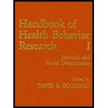 Handbook of Health Behavior Research, Volume I  Personal and Social Determinants